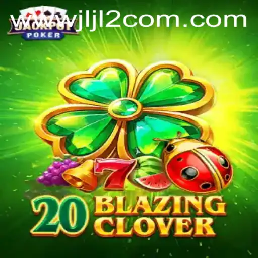 Discovering the Thrills of 20BlazingClover