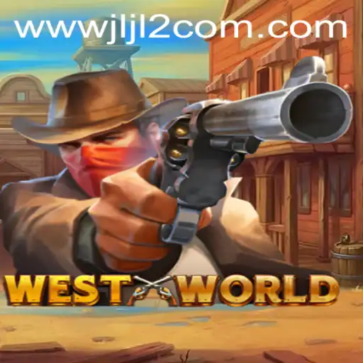 Exploring the Exciting Realm of WestWorld and the Role of JLJL2.COM