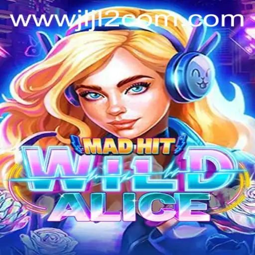 Discovering the Thrills of MadHitWildAlice: A Comprehensive Guide